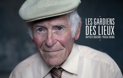 Les gardiens des lieux
