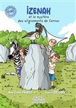 Izenah et le mystère des alignements de Carnac