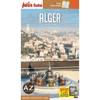 Guide Alger 2019-2020 Petit Futé