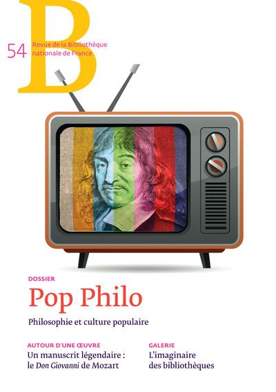Revue de la Bibliothèque nationale de France - numéro 54 Pop Philo - Mars 2017 -  Collectif - broché