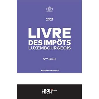 Livre des impôts luxembourgeois 2021