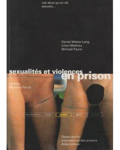 Sexualités et violences en prison