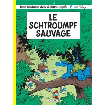 Les SchtroumpfsLe Schtroumpf sauvage
