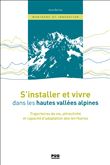 S'installer et vivre dans les hautes vallées alpines