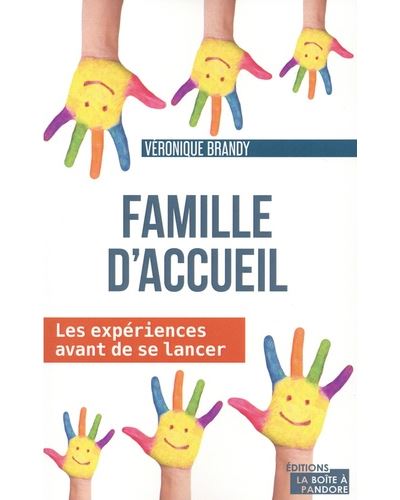 Famille d'accueil - Les expériences avant de se lancer