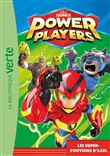 Power Players 01 - Les super-pouvoirs d'Axel