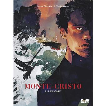 Monte Cristo - Tome 01
