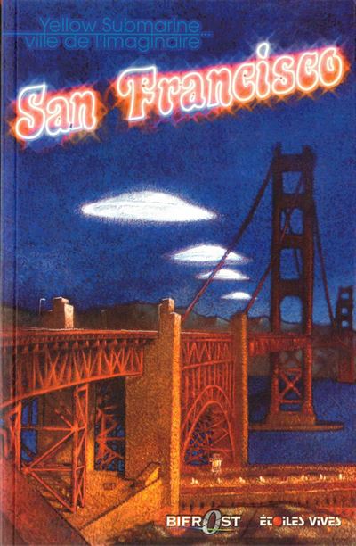 Revue Yellow submarine N°130 San Francisco -  Collectif - broché