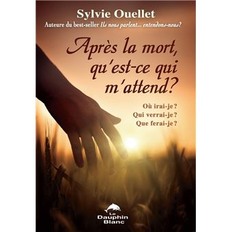 Après la mort, qu'est-ce qui m'attend? - 1