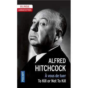 A vous de tuer ; To kill or not to kill