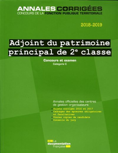 Adjoint du patrimoine de 2e classe 2018-2019 - Concours et examen -  CENTRE INTERDEPARTEM - broché