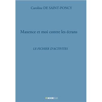 Maxence et moi contre les écrans