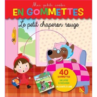 Le petit chaperon rouge - Mes petits contes en gommettes - 40 Gommettes