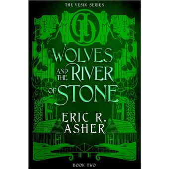 Wolves and the River of Stone - 1