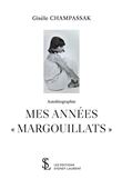 Mes annees margouillats