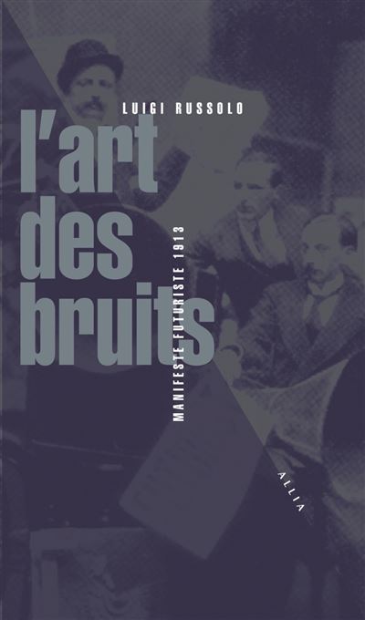 L'art des bruits