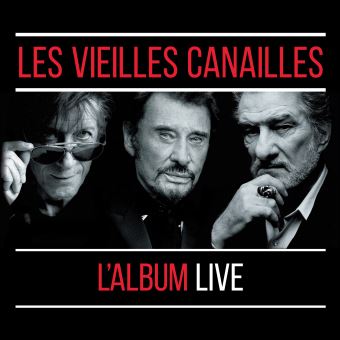 Les Vieilles Canailles L Album Live Coffret Eddy Mitchell Johnny Hallyday Cd Album Achat Prix Fnac