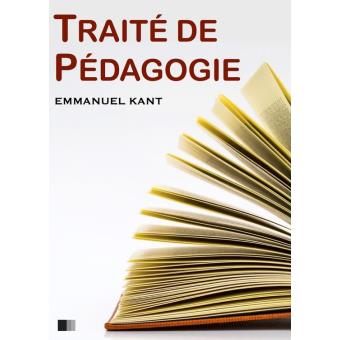 Traité De Pédagogie - Ebook (ePub) - Immanuel Kant - Achat Ebook | Fnac