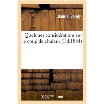 Quelques considérations sur le coup de chaleur