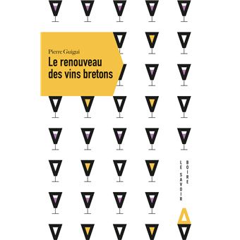Le renouveau des vins bretons