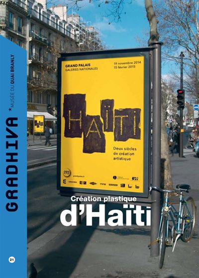 Gradhiva n°21 - creation plastique d'haiti -  Coordonne par carlo celius - broché