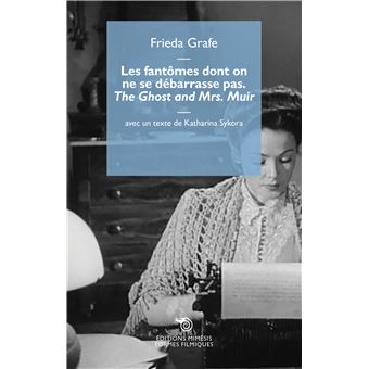 Les fantômes dont on ne se débarrasse pas