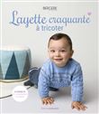 Layette craquante à tricoter
