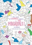 Coloriages magiques très magiques, licornes, sirènes et autres créatures merveilleuses