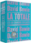 Bowie, La Totale