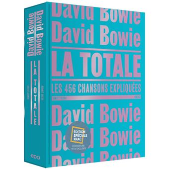 Bowie, La Totale