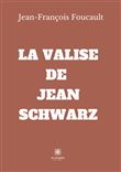 La valise de Jean Schwarz