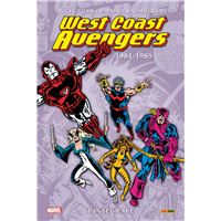 West Coast Avengers : L'intégrale (1984-1986)