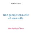 Une gueule sensuelle et sans suite