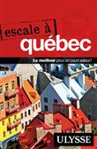 Escale à Québec