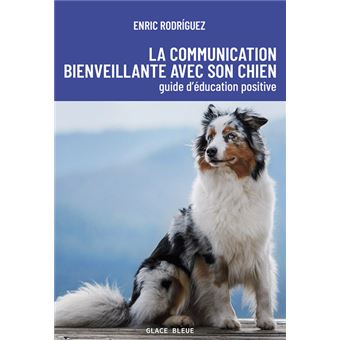 La communication bienveillante avec son chien
