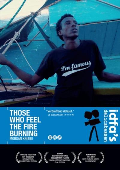 THOSE WHO FEEL THE FIRE BURNING-NL
