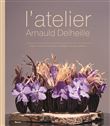 L'atelier Arnauld Delheille