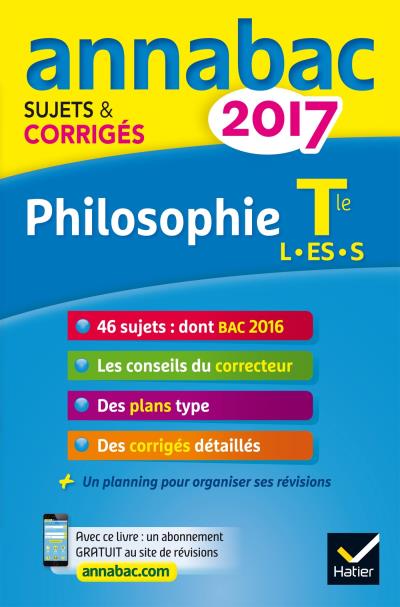 Annales Annabac Philosophie Tle L Es S Sujets Et Corrig S Du Bac