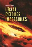 L'éclat d'étoiles impossibles