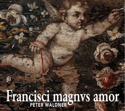 FRANCISCI MAGNUS AMOR