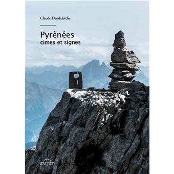 Pyrénées, cimes et signes