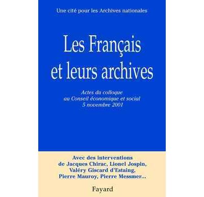 Les Français et leurs archives - Georgette Elgey - broché