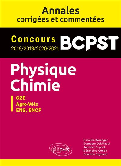 Physique-Chimie. BCPST. Annales Corrigées Et Commentées. Concours 2018 ...