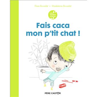 Les années crèche - Fais caca, mon p'tit chat !