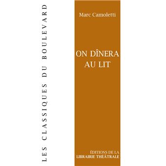 On dinera au lit