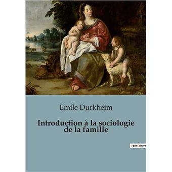 Introduction à la sociologie de la famille