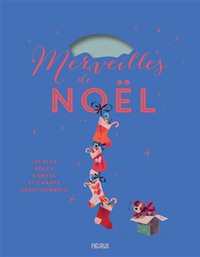 Merveilles de Noël Les plus beaux contes et chants traditionnels