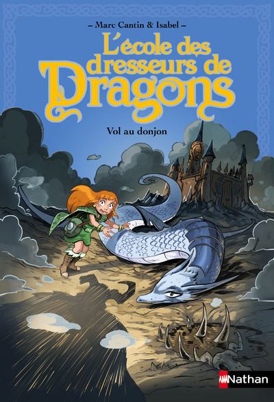 L'école des dresseurs de dragons - tome 2 Vol au donjon