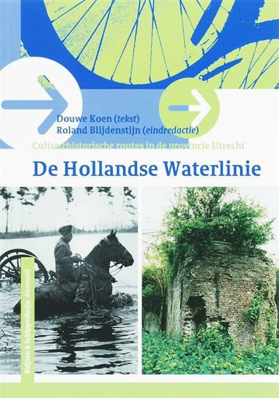 De Hollandse Waterlinie