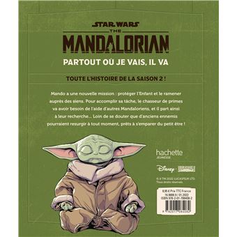 STAR WARS - Les Histoires The Mandalorian - L'Intégrale de la Saison 2 - Partout où je vais, il va